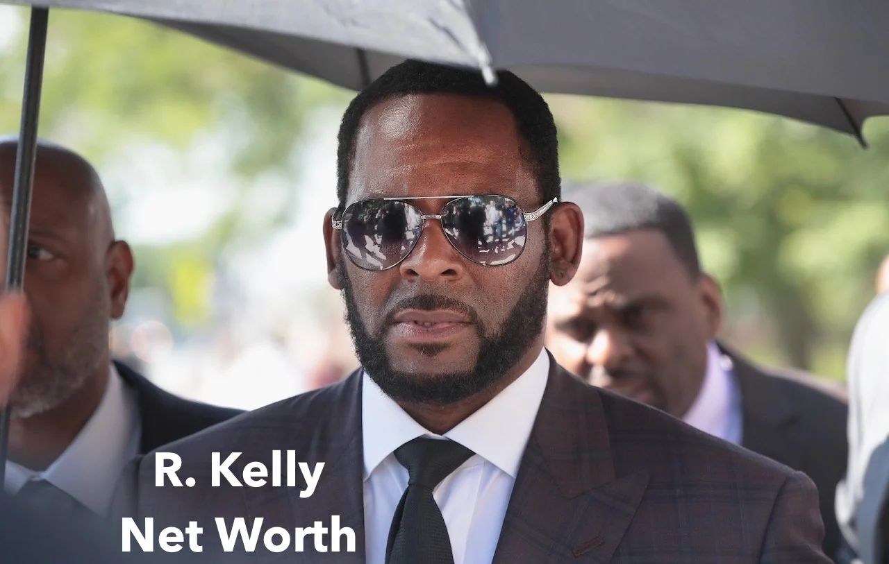 R Kelly net worth