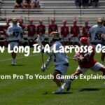 How long is a lacrosse game?